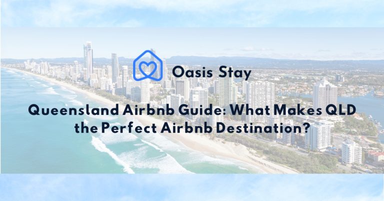 Queensland Airbnb Guide What Makes QLD the Perfect Airbnb Destination