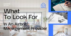 What To Look For In An Airbnb Management Provider