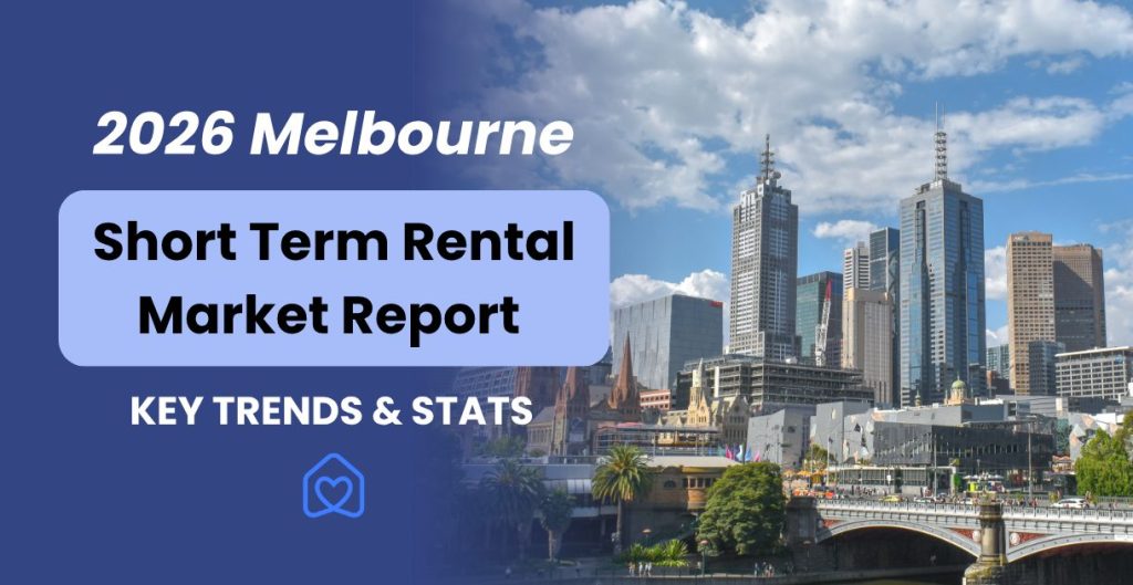 Melbourne Short Term Rental Market Report 2026: Key Trends & Stats